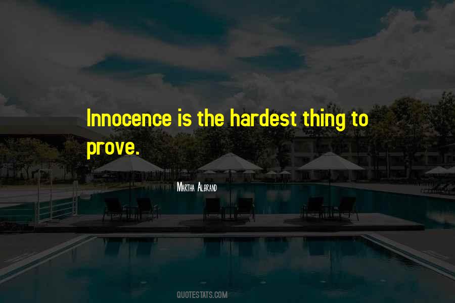 Prove Your Innocence Quotes #1523538
