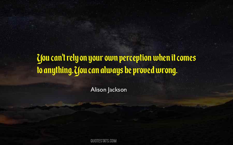Proved Them Wrong Quotes #503323