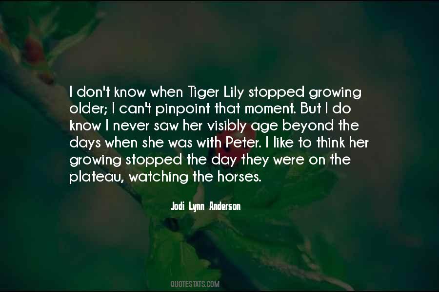 Quotes About Tiger Lily #1638260