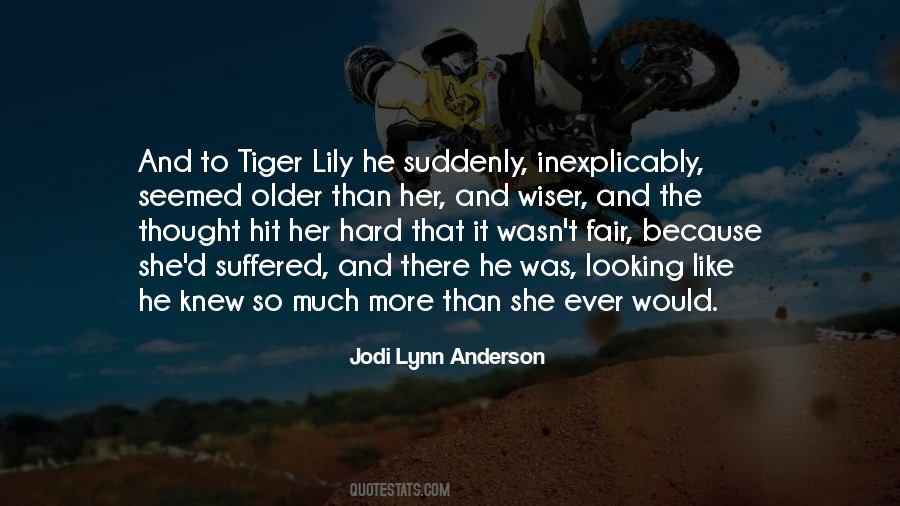 Quotes About Tiger Lily #1728986
