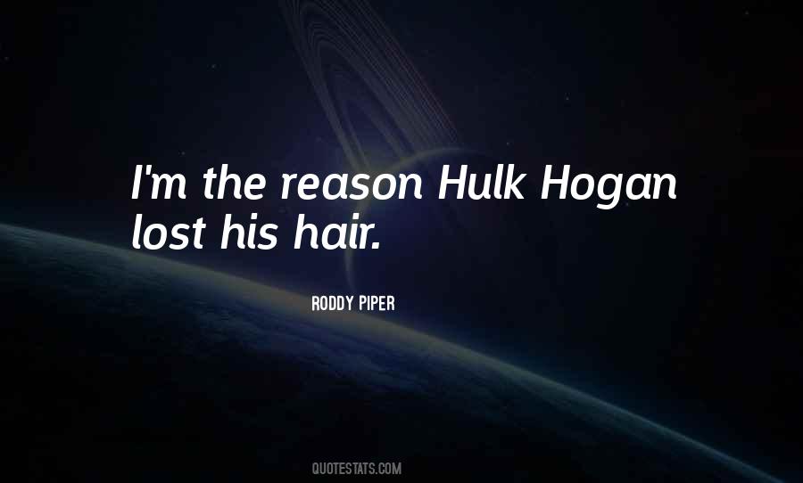 Quotes About Hulk Hogan #1521013