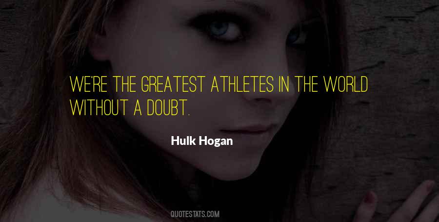 Quotes About Hulk Hogan #195552