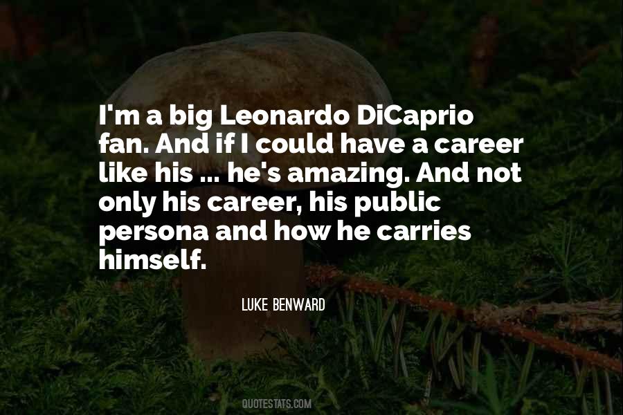 Quotes About Leonardo Dicaprio #488017