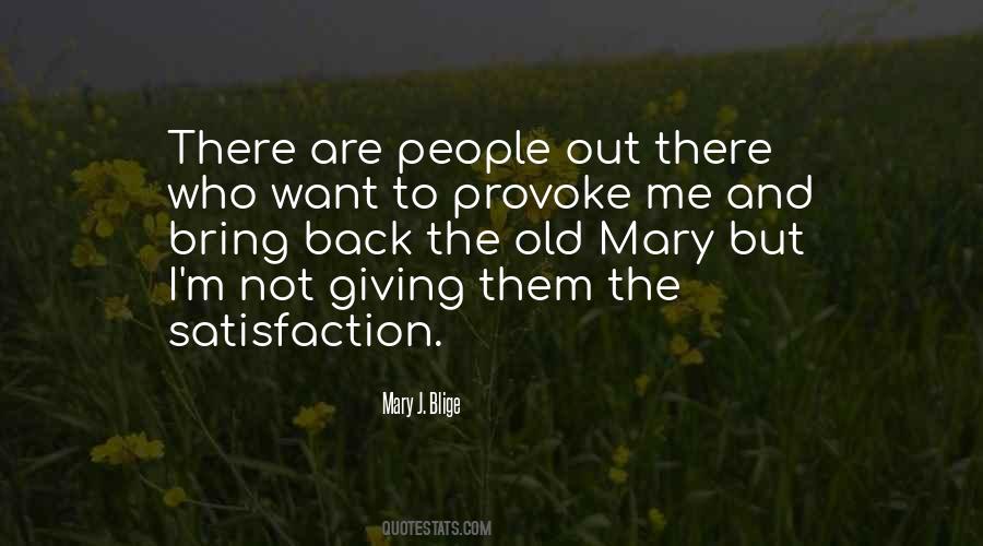 Provoke Me Quotes #1546935