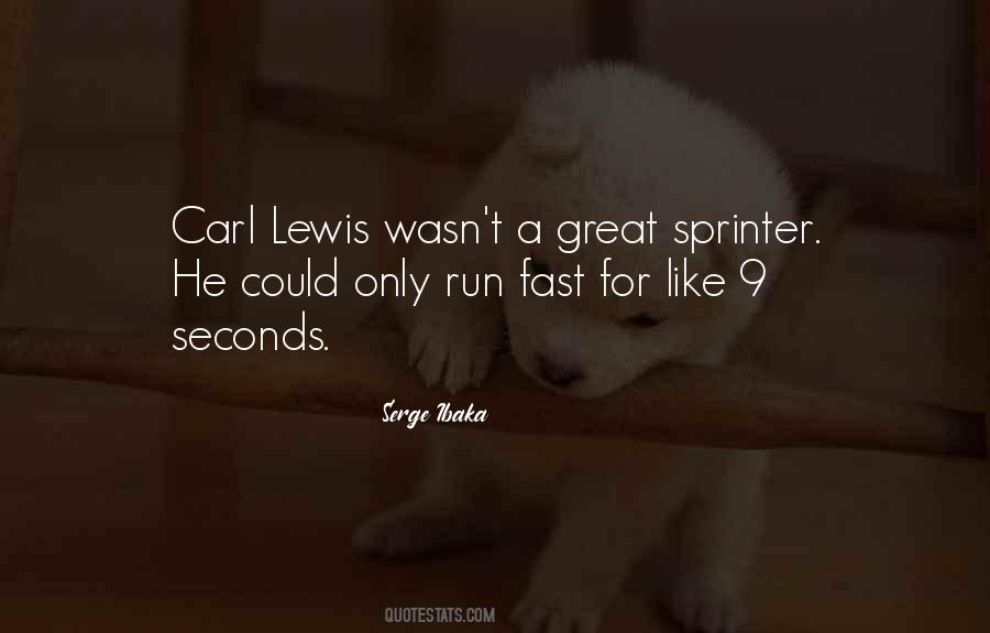 Quotes About Carl Lewis #328838