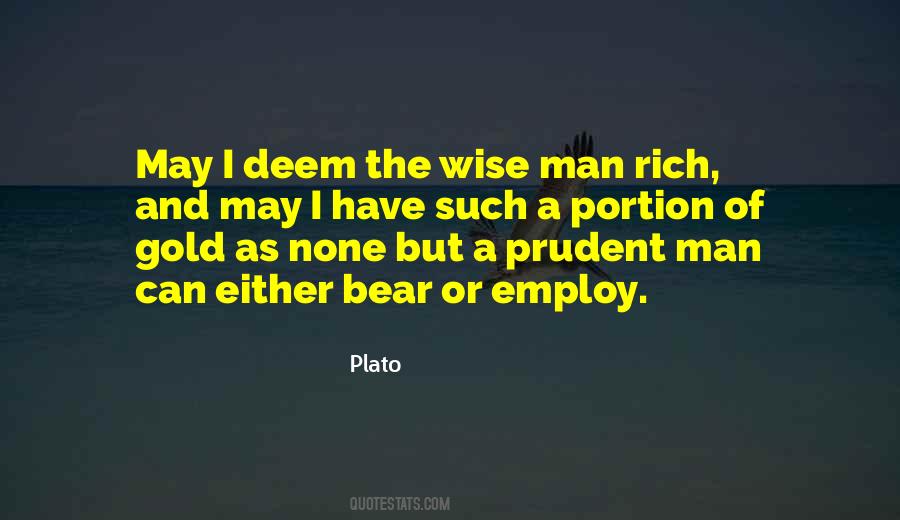 Prudent Man Quotes #166996