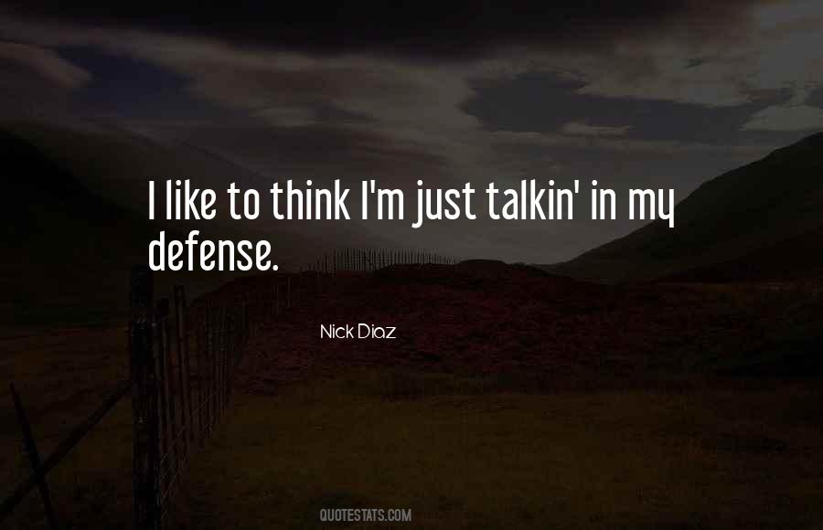 Quotes About Nick Diaz #807336