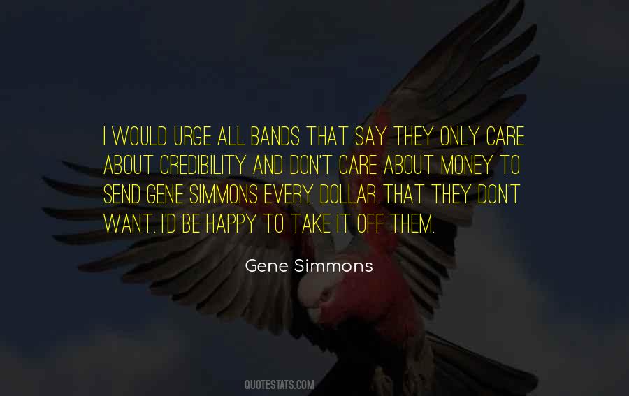 Quotes About Gene Simmons #1431077