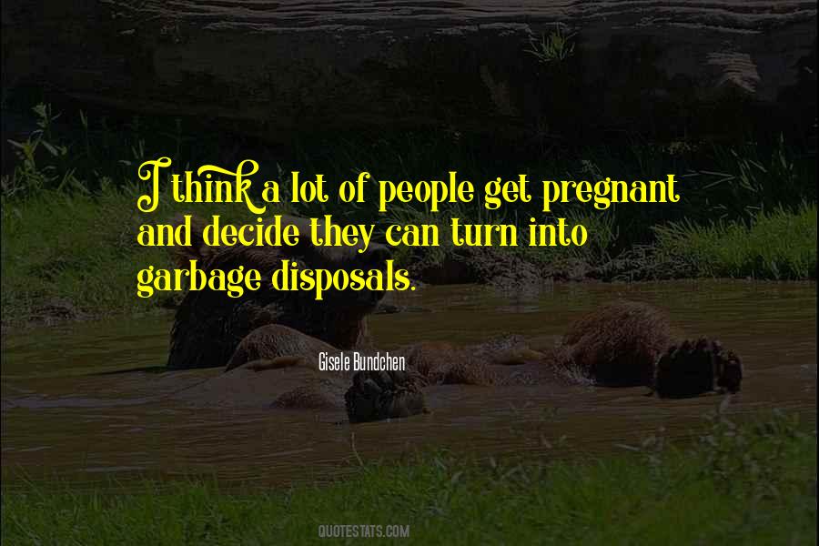 Quotes About Garbage #1218271