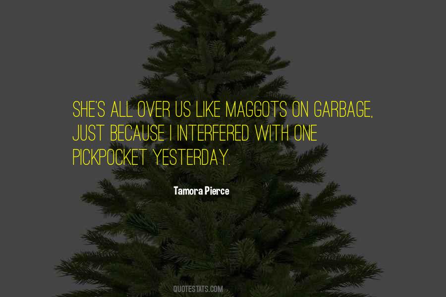Quotes About Garbage #1392495