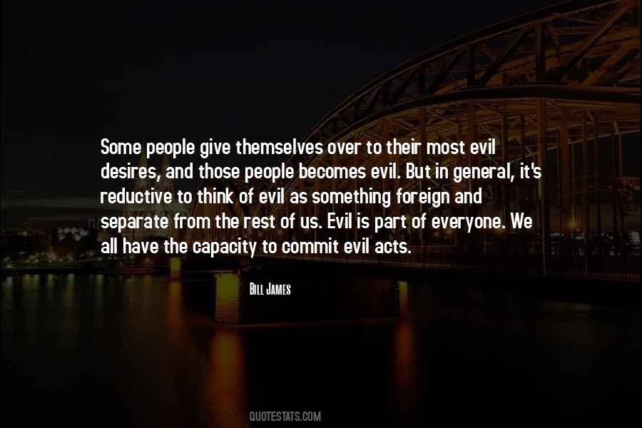 Quotes About Acts Of Evil #668644