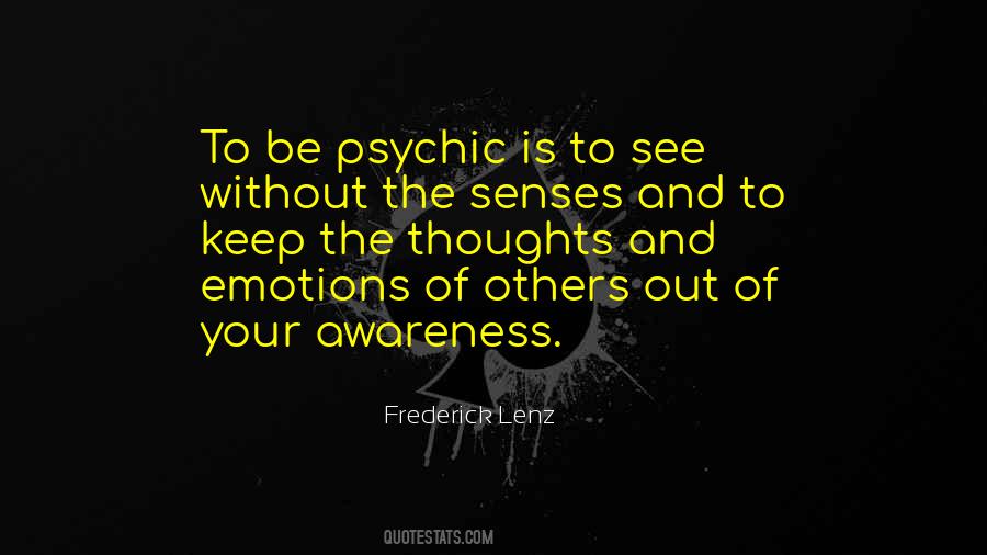 Psychic Awareness Quotes #796134