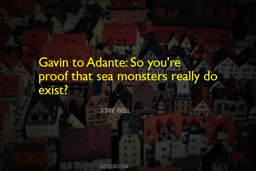 Quotes About Adante #474198