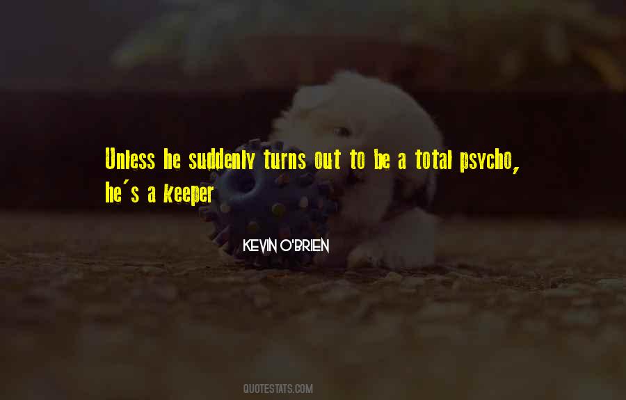 Psycho Quotes #1310538