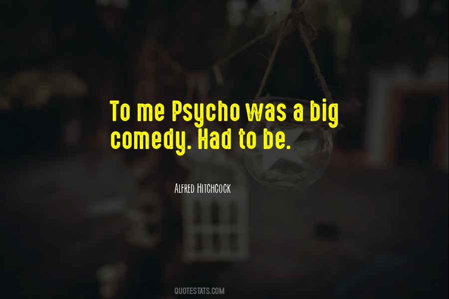 Psycho Quotes #921428