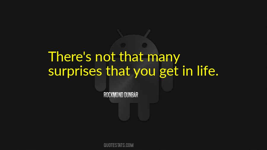 Quotes About Surprise In Life #1423110