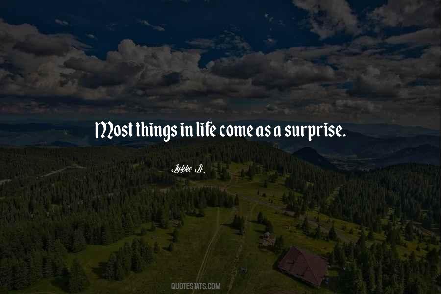 Quotes About Surprise In Life #696443