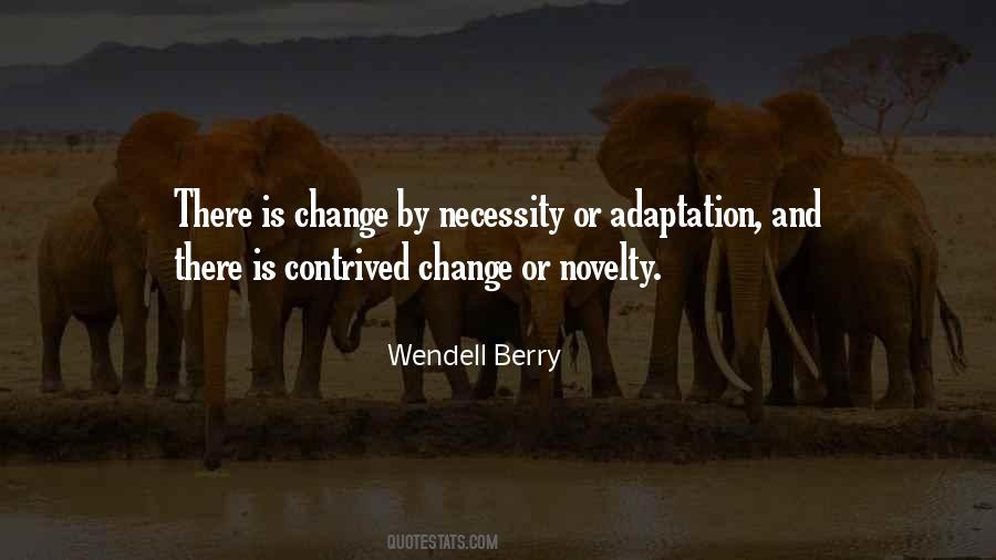 Quotes About Adaptation To Change #1278885 Quotes About Adaptation To Change #1278885