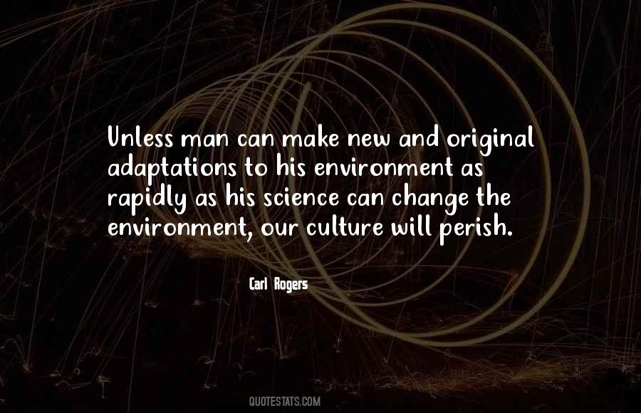 Quotes About Adaptation To Change #1435353 Quotes About Adaptation To Change #1435353