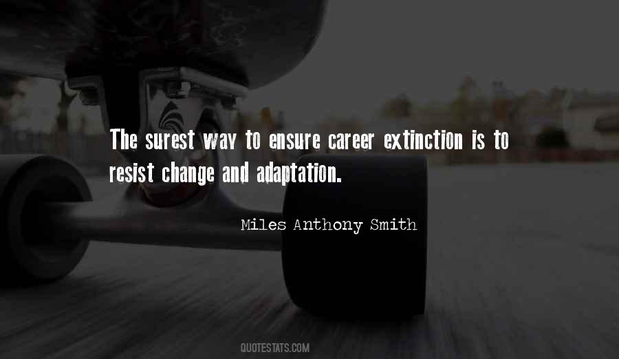 Quotes About Adaptation To Change #654867