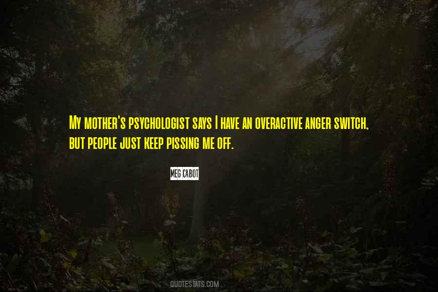 Psychologist Says Quotes #1277993