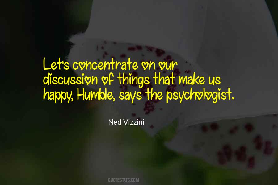 Psychologist Says Quotes #1615045