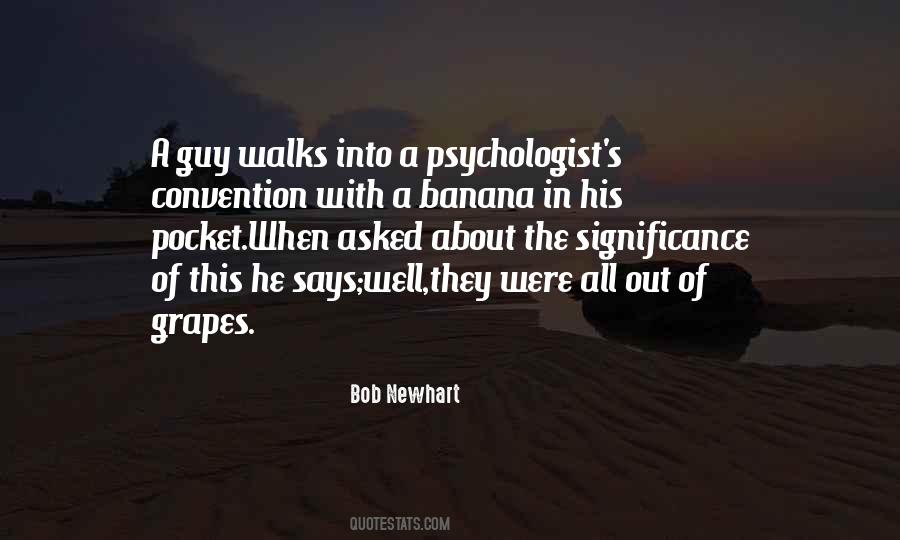 Psychologist Says Quotes #426680