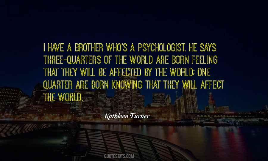 Psychologist Says Quotes #783913