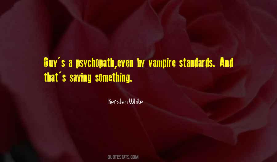 Psychopath Quotes #1213623