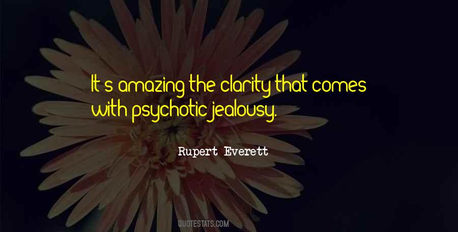 Psychotic Jealousy Quotes #1432301