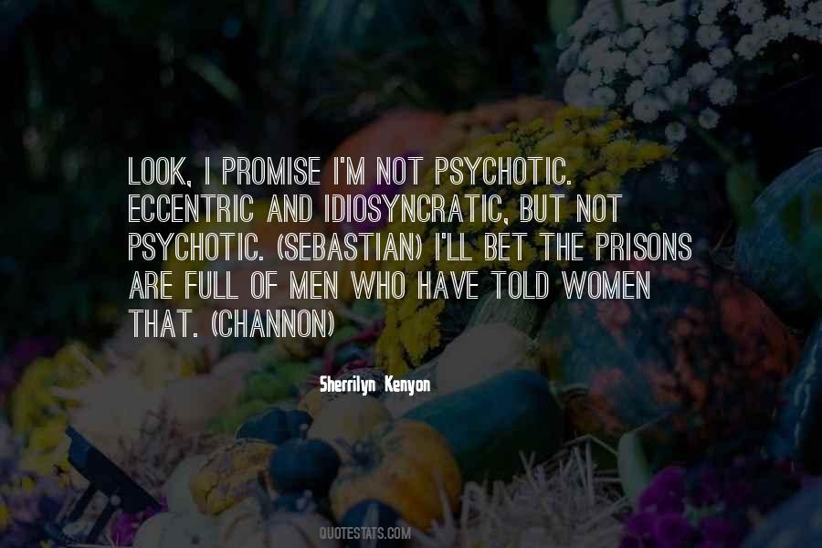 Psychotic Quotes #1090521