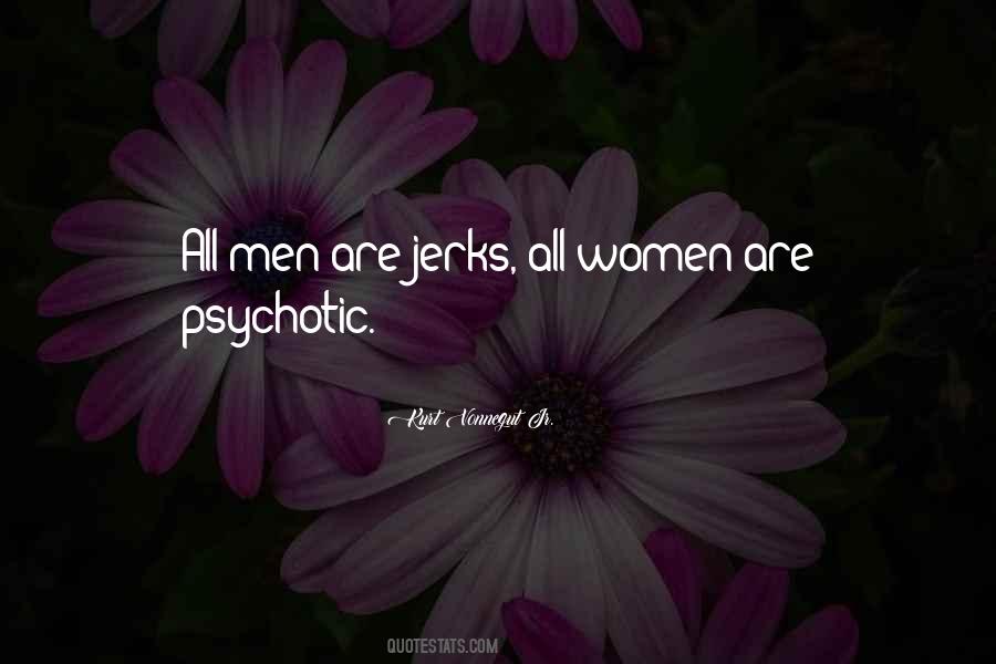 Psychotic Quotes #1338639