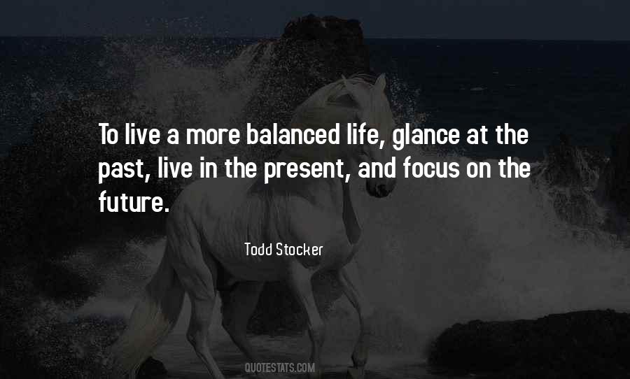 Quotes About A Balanced Life #957979