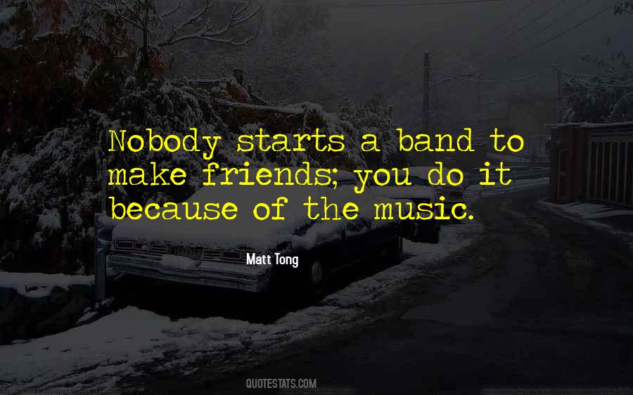 Quotes About A Band #1218817