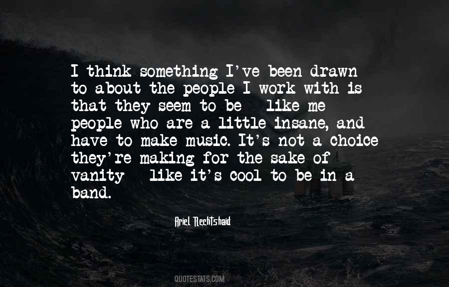 Quotes About A Band #1407720