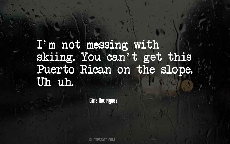 Puerto Rican Quotes #1408862