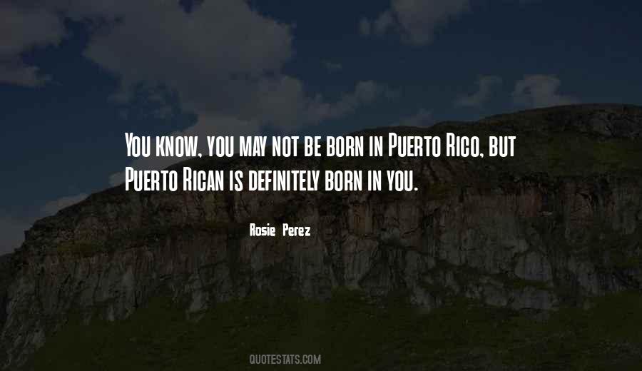 Puerto Rican Quotes #633624