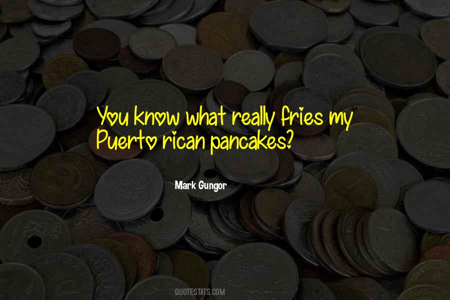 Puerto Rican Quotes #79559