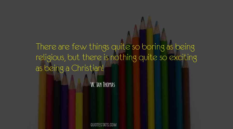 Quotes About Being A Christian #1787153