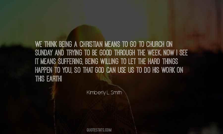 Quotes About Being A Christian #1875192