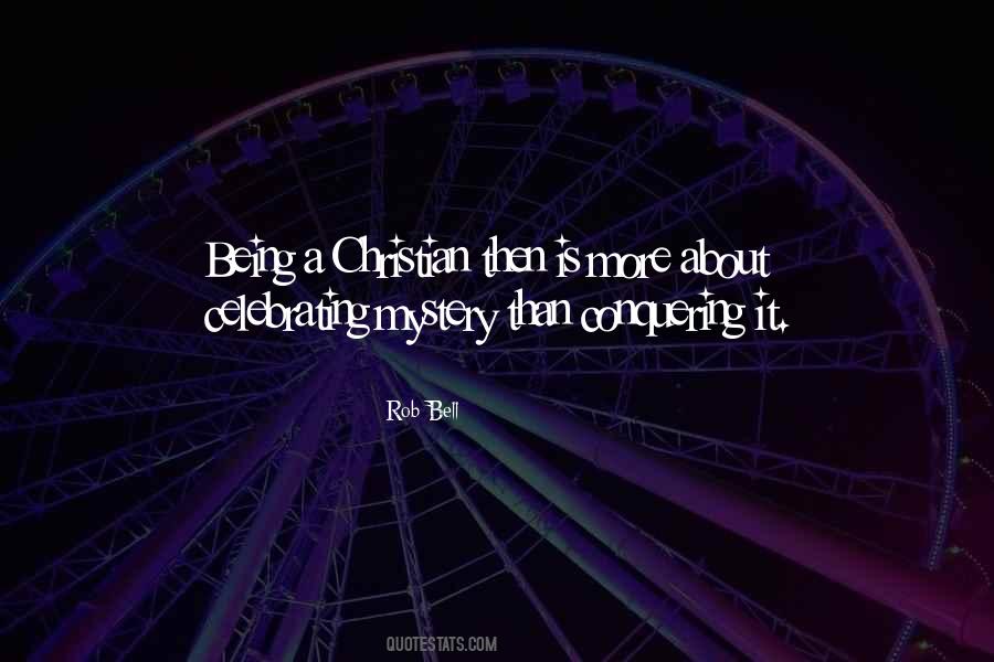Quotes About Being A Christian #881368