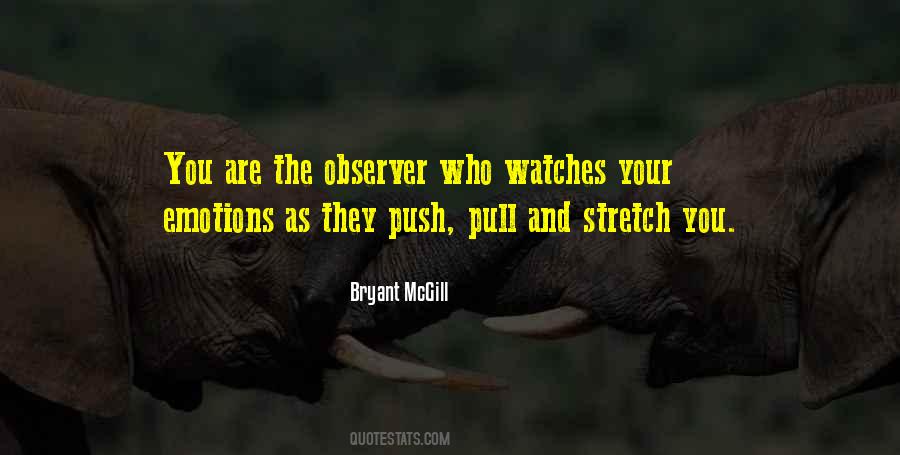 Pull And Push Quotes #1133676