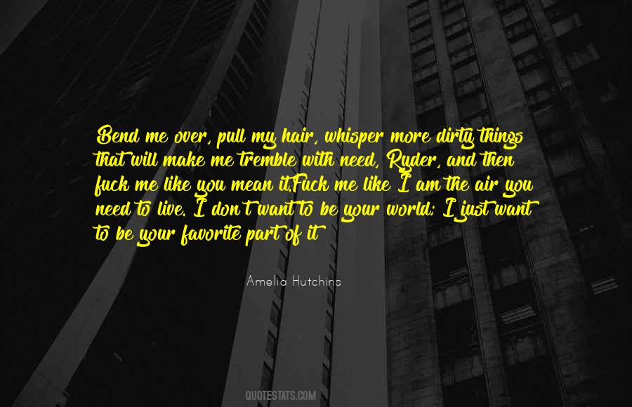 Pull My Hair Quotes #738201