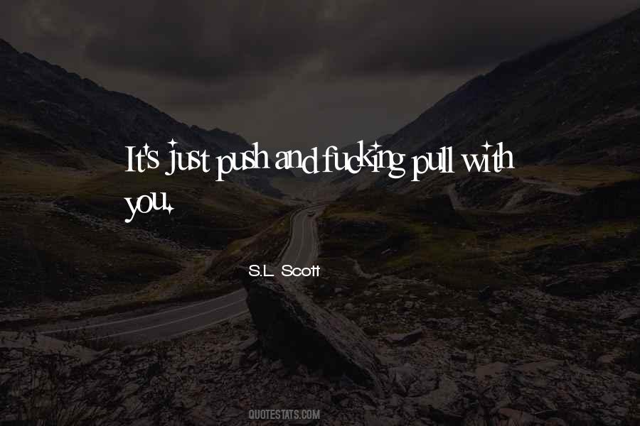 Pull Push Quotes #387360