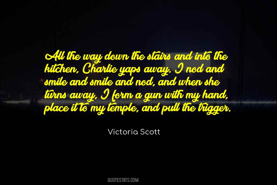 Pull The Trigger Quotes #1190248