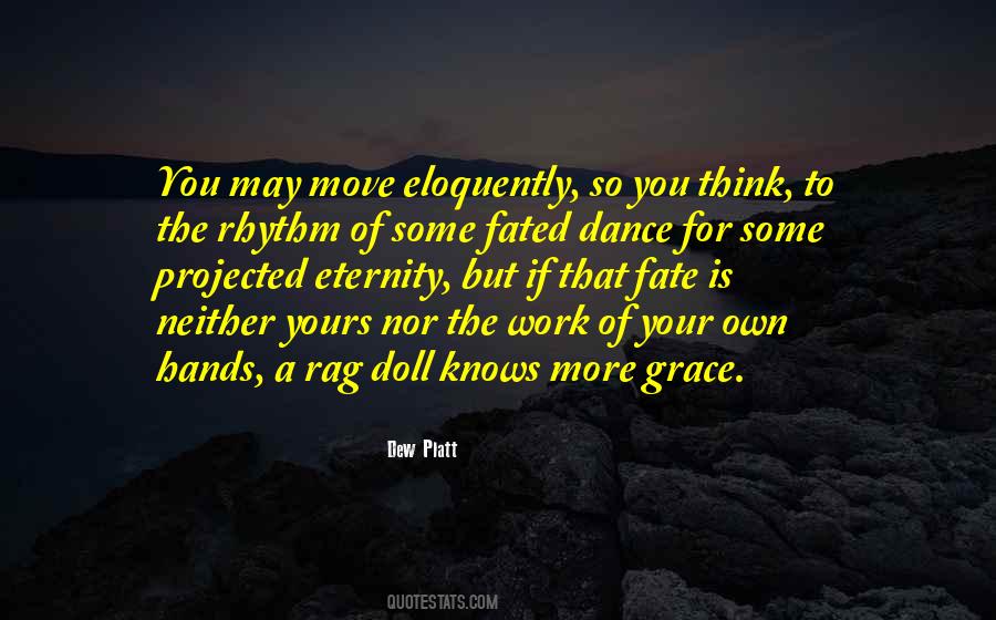 Quotes About Rhythm #115915 Quotes About Rhythm #115915