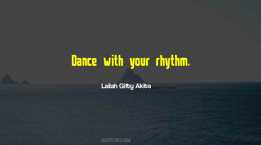 Quotes About Rhythm #1754777