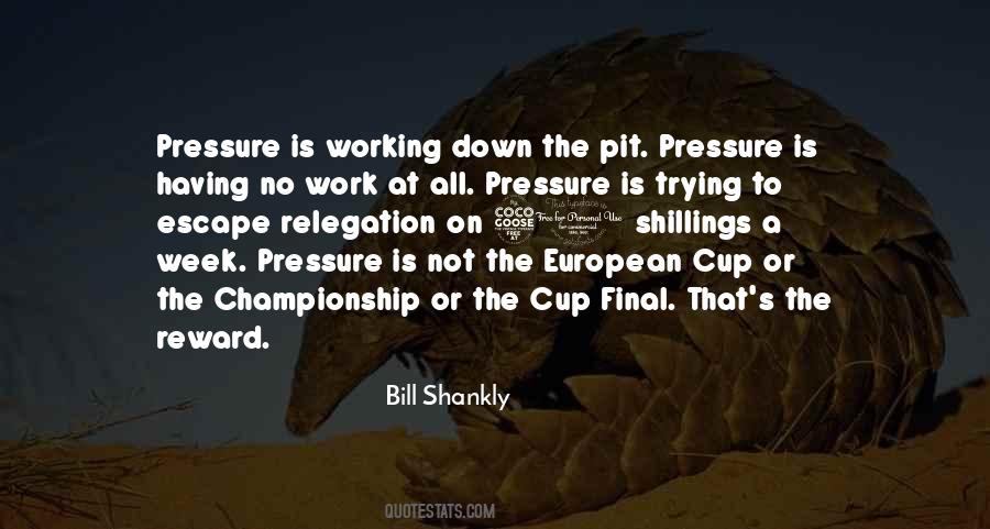 Quotes About Bill Shankly #49014