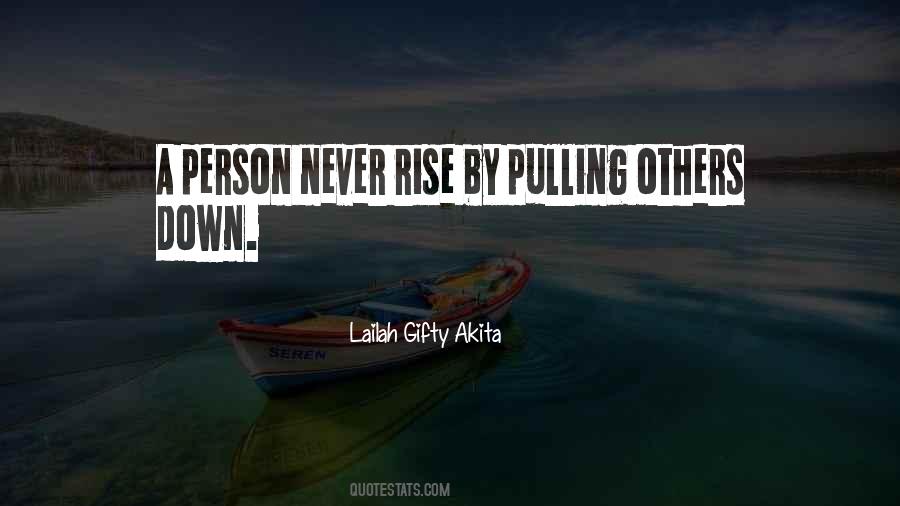 Pulling Someone Down Quotes #495245