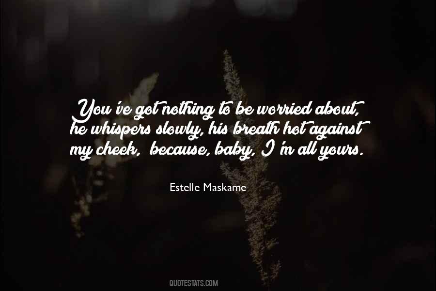 Quotes About Estelle #183726